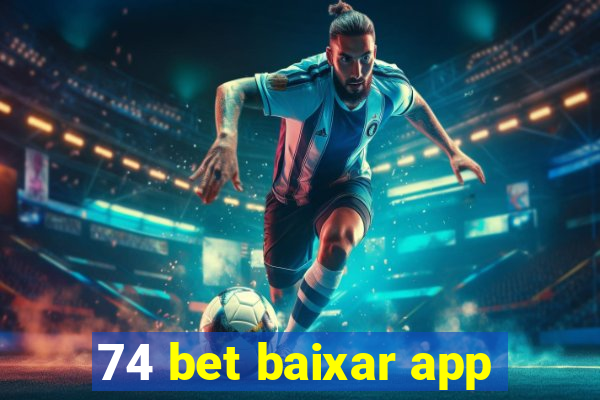 74 bet baixar app